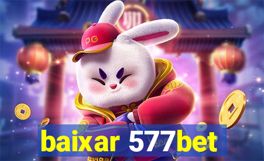 baixar 577bet